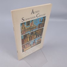 Ächti Schwizer Chuchi