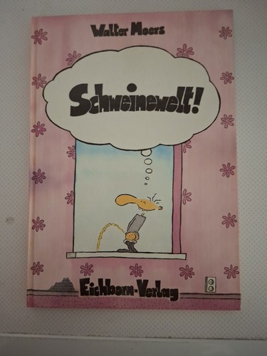 Walter moers schweinewelt - moers,