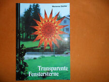 Marianne Stettler  Transparente Fenstersterne Bastelbuch