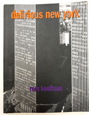 Delirious New York by Rem
