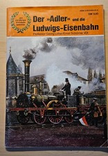 Der "Adler" und die Ludwigs-Eisenbahn. Zum 150jährigen  Eisenbahnjubiläum