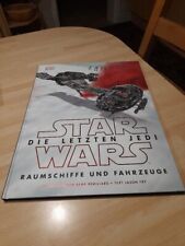 Star Wars- Buch- Die letzten Jedi- Raumschiffe und Fahrzeuge