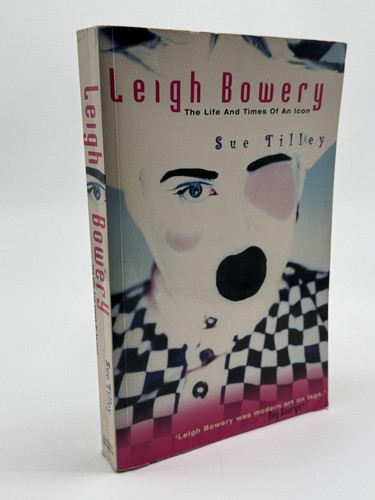 Leigh bowery life and - bowery, of