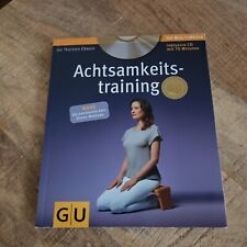 GU Ratgeber: ACHTSAMKEITSTRAINING + CD   von Jan Thorsten Esswein