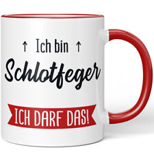 Ich bin Schlotfeger. Ich darf