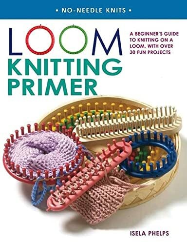 Loom knitting primer - knitting, primer: