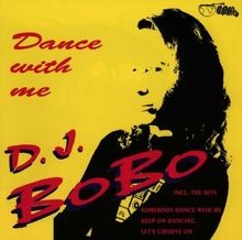 Dance With Me von DJ Bobo | CD
