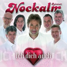 Nockalm Quintett - Ich Dich