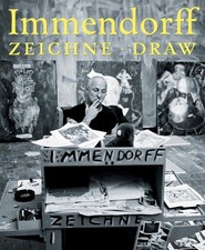 Jörg Immendorff. Zeichne /