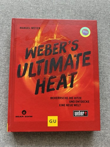 Webers ultimate heat grillbuch - webers,