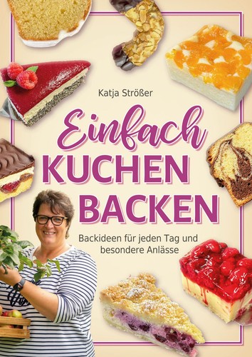 Einfach kuchen backen - kuchen,
