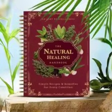 The natural healing - the, handbook