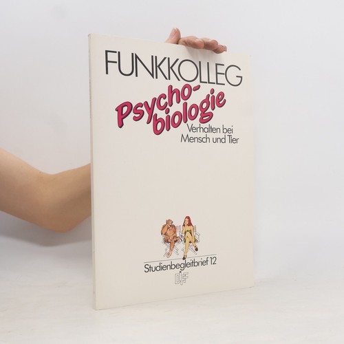 Funkkolleg psychobiologie - funkkolleg,