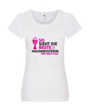 Die Weltbeste Hausmeisterin | Hauswart Damen Shirt Weiß
