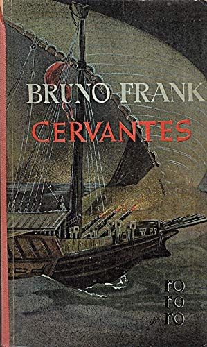 Cervantes bruno frank - cervantes.,