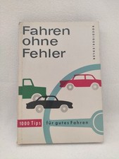 Fahren ohne Fehler 1000 Tips für gutes Fahren von Roediger/Edler