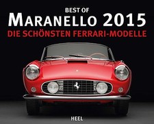 Best of Maranello 2015 Die schönsten Ferrari-Modelle - Kalender Heel Lombardi