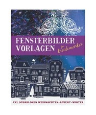 Fensterbilder Vorlagen für Kreidemarker | XXL Schablonen Weihnachten Advent Win