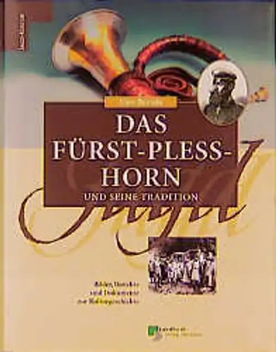 Das fürst pless horn - das, und