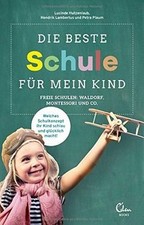 Die beste Schule für mein