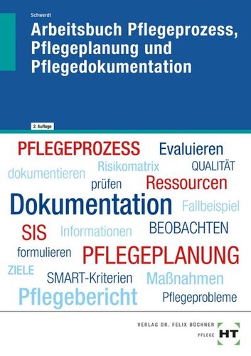 Arbeitsbuch pflegeprozess - arbeitsbuch,