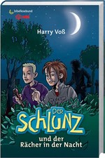 Der Schlunz und der Rächer in