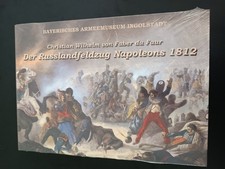 Christian Wilhelm von Faber du Faur - Der Rußlandfeldzug Napoleons 1812