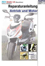 Reparaturanleitung RIS für REX Imola 125, Antrieb u. Motor, China Roller