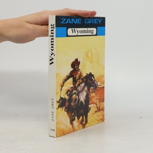 Wyoming zane grey - | ,