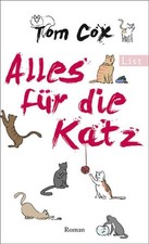 Alles für die Katz: Roman Tom
