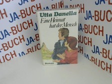 Utta Danella: Eine Heimat hat