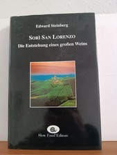 Edward Steinberg - Sori San Lorenzo - Die Entstehung eines Weins  - signiert