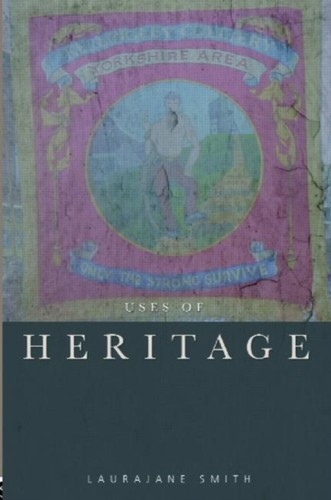 Uses heritage laurajane - uses,