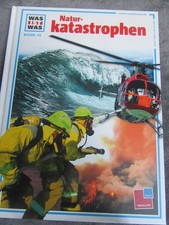 Was ist Was - Naturkatastrophen - Band 74 - Siehe Fotos 