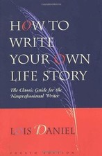 How to Write Your Own Life