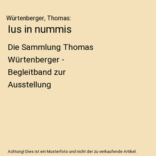Ius in nummis: Die Sammlung