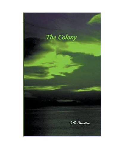 The colony moulton d - the, colony,