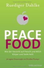 Dahlke, R: Peace Food  von