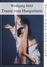 Traum vom Hungerturm