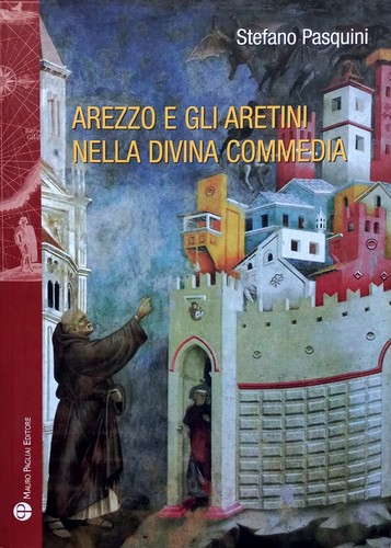 Arezzo und die aretini - und,