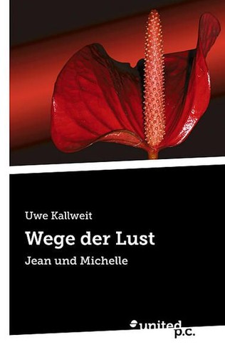 Wege der lust - wege, jean