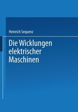 Sequenz - Die Wicklungen elektrischer Maschinen   Zweiter Band  Wender - P555z
