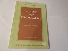 Schule für Zugposaune Edition Schott 4888   Notenheft