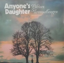Anyones Daughter Piktors Verwandlungen NEAR MINT spiegelei Vinyl LP