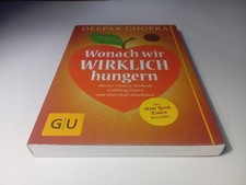Wonach wir wirklich hungern -