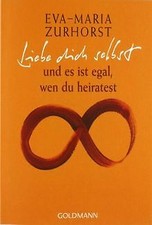 Liebe dich selbst und es ist egal, wen du heiratest von ... | Buch | Zustand gut