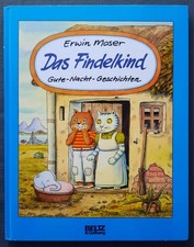 Das Findelkind von Erwin Moser