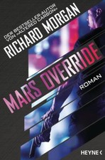 Mars Override | Richard Morgan