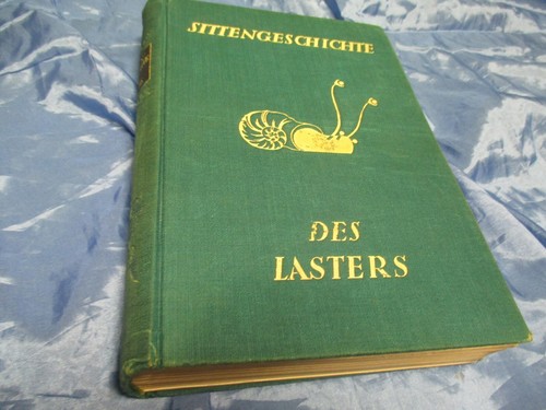 Sittengeschichte des lasters - sittengeschichte,