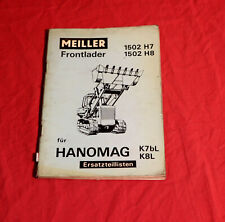 Meiller Frontlader 1502 H7, 8 für Hanomag Raupe K7b L, K8 L, Ersatzteilliste